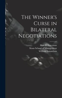 Enlarge image Cover: The Winner's Curse in Bilateral Negotiations - Legare Street Press