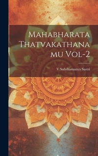 Abbildung von: Mahabharata Thatvakathanamu Vol-2 - Legare Street Press