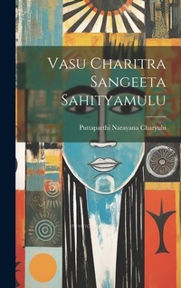 Abbildung von: Vasu Charitra Sangeeta Sahityamulu - Legare Street Press