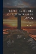Cover: Geschichte Des Christentums in Japan; Volume 1 - Legare Street Press