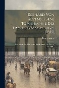 Cover: Gebhard Von Alvenslebens Topographie Des Erzstifts Magdeburg (1655) - Legare Street Press