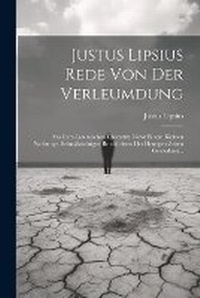 Enlarge image Cover: Justus Lipsius Rede Von Der Verleumdung - Legare Street Press