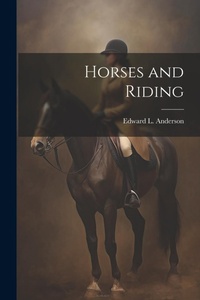 Enlarge image Cover: Horses and Riding - Legare Street Press