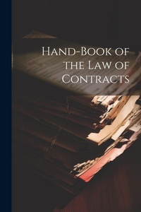 Abbildung von: Hand-Book of the Law of Contracts - Legare Street Press