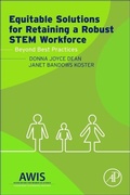 Cover: Equitable Solutions for Retaining a Robust STEM Workforce - Academic Press