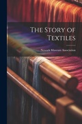 Cover: The Story of Textiles - Legare Street Press