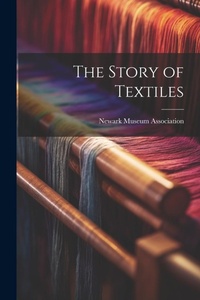 Enlarge image Cover: The Story of Textiles - Legare Street Press