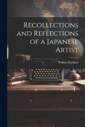 Cover: Recollections and Reflections of a Japanese Artist - Legare Street Press