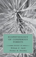 Cover: Ecophysiology of Coniferous Forests - Academic Press