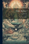 Cover: The Bible - Legare Street Press