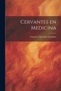 Cover: Cervantes en Medicina - Legare Street Press