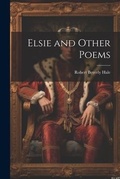 Cover: Elsie and Other Poems - Legare Street Press