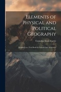 Cover: Elements of Physical and Political Geography - Legare Street Press