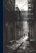 Cover: Die Spur - Legare Street Press