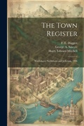 Cover: The Town Register - Legare Street Press
