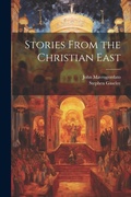 Cover: Stories From the Christian East - Legare Street Press