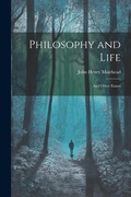 Cover: Philosophy and Life; and Other Essays - Legare Street Press