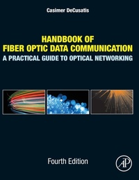 Enlarge image Cover: Handbook of Fiber Optic Data Communication - Academic Press