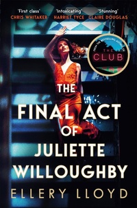 Abbildung von: The Final Act of Juliette Willoughby - Pan Books