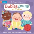Cover: Babies Laugh at Tickles - Campbell Books Ltd