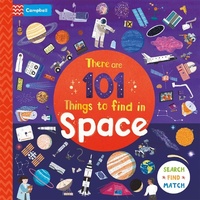 Enlarge image Cover: There are 101 Things to Find in Space - Campbell Books Ltd