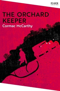 Abbildung von: The Orchard Keeper - Picador