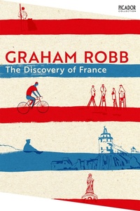 Enlarge image Cover: The Discovery of France - Picador