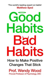 Abbildung von: Good Habits, Bad Habits - Macmillan Business