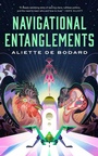 Cover: Navigational Entanglements - St Martin's Press