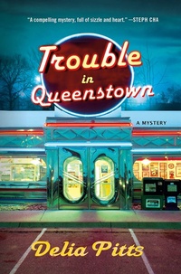Enlarge image Cover: Trouble in Queenstown - St Martin's Press