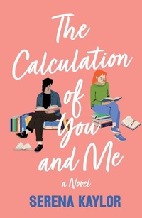 Enlarge image Cover: The Calculation of You and Me - Wednesday Books