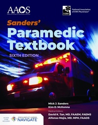 Abbildung von: Sanders' Paramedic Textbook with Navigate Advantage Access - Jones and Bartlett Publishers, Inc