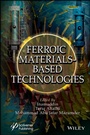 Cover: Ferroic Materials-Based Technologies - Wiley-Scrivener