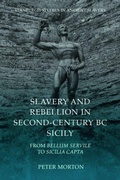Cover: Slavery and Rebellion in Second-Century BC Sicily - Edinburgh University Press