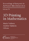 Cover: 3D Printing in Mathematics - American Mathematical Society