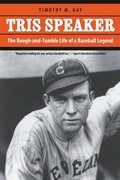 Cover: Tris Speaker - University of Nebraska Press