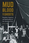Cover: Mud, Blood, and Ghosts - University of Nebraska Press