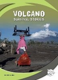Enlarge image Cover: Volcano Survival Stories - Child's World, Inc. Momentum