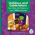 Cover: Holidays and Celebrations/Los Dias de Fiestas Y Las Celebraciones - Child's World, Inc. First Steps