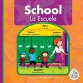 Cover: School/La Escuela - Child's World, Inc. First Steps