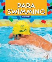 Enlarge image Cover: Para Swimming - Child's World, Inc. Stride