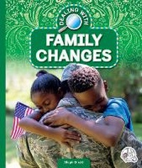 Enlarge image Cover: Dealing with Family Changes - Child's World, Inc. Wonder Books