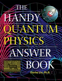 Enlarge image Cover: The Handy Quantum Physics Answer Book - Visible Ink Press