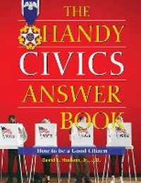 Abbildung von: The Handy Civics Answer Book - Visible Ink Press