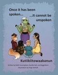 Cover: Once It Has Been Spoken ... It Cannot Be Unspoken - Salt Water Media, LLC