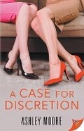 Cover: A Case for Discretion - Bold Strokes Books