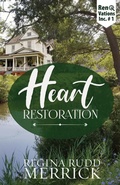 Cover: Heart Restoration - Scrivenings Press LLC
