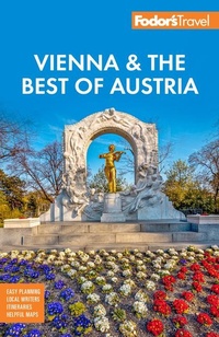 Abbildung von: Fodor's Vienna & the Best of Austria - Fodor's Travel Publications Inc.,U.S.