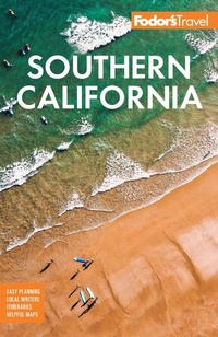Abbildung von: Fodor's Southern California - Fodor's Travel Publications Inc.,U.S.
