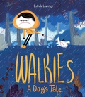 Cover: Walkies - Page Street Kids